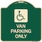 Signmission Van Parking With Handicap Symbol Heavy-Gauge Aluminum Architectural Sign, 18" x 18", G-1818-22740 A-DES-G-1818-22740 - alternate 1